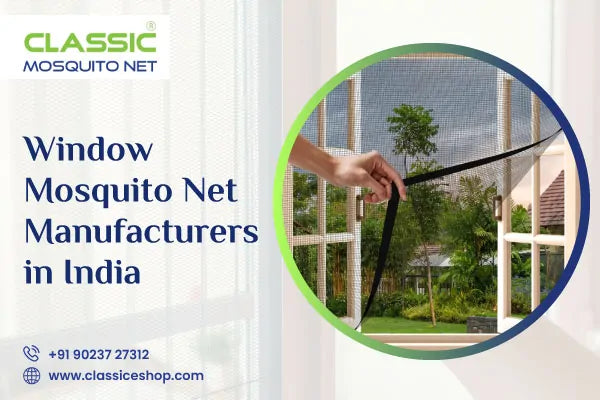 Window Mosquito Net Manufacturers in India
